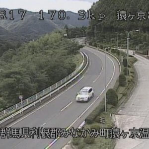 群馬県みなかみ町 国道17号 法師大橋のライブカメラ
